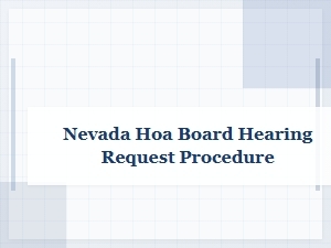 How to Request a Nevada Hoa Board Hearing