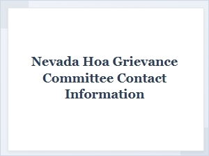 Nevada Hoa Grievance Committee Contact Information